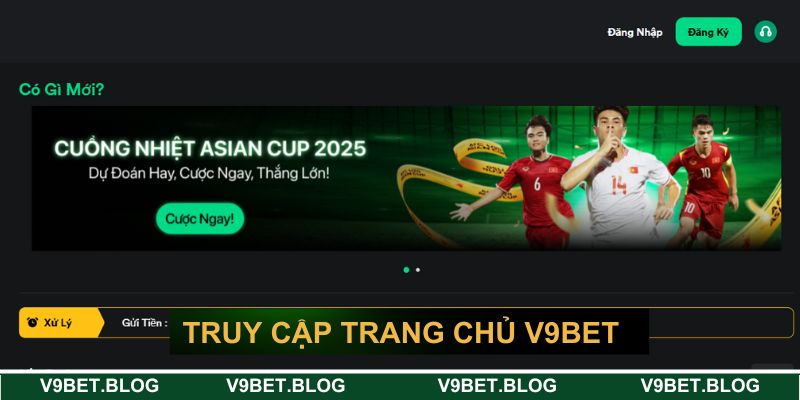 Vào trang chủ nhà cái V9BET