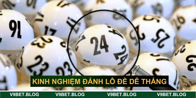 Mẹo gia tăng kinh nghiệm đánh lô đề dễ thắng
