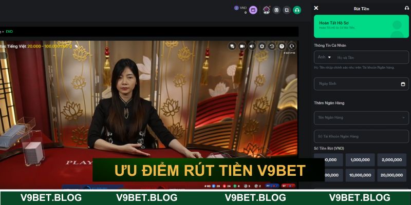 Những ưu điểm khi thực hiện giao dịch rút tiền V9bet