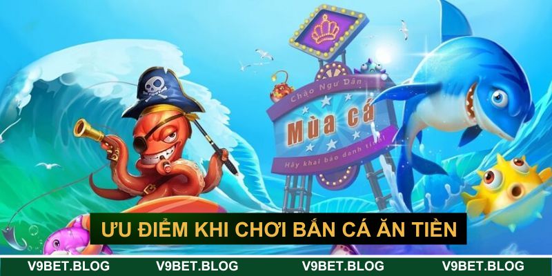 Lợi thế khi tham gia chơi game săn bắt