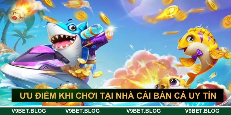 Ưu điểm khi tham gia cá cược tại sân chơi đẳng cấp