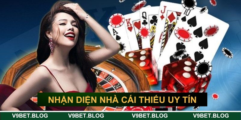 Chia sẻ cách nhận diện nhà cái thiếu uy tín